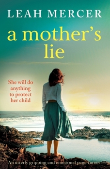 Paperback A Mother's Lie: An utterly gripping and emotional page-turner Book