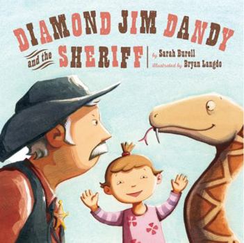 Hardcover Diamond Jim Dandy and the Sheriff Book