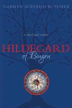 Paperback Hildegard of Bingen: A Spiritual Reader Book