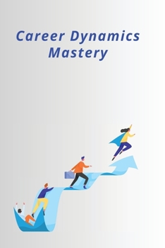 Paperback Career Dynamics Mastery Book