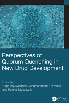 Hardcover Perspectives of Quorum Quenching in New Drug Development Book