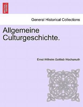 Paperback Allgemeine Culturgeschichte. [German] Book