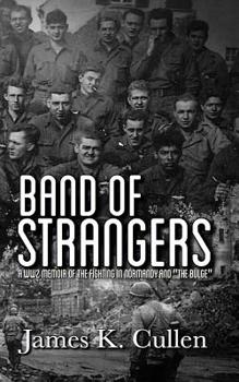 Paperback Band of Strangers Large Print: A WW2 Memior of the fighting in Normandy and "The Bulge" Book