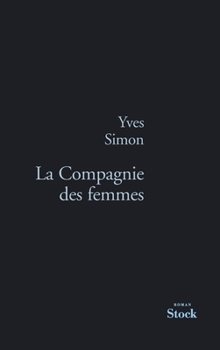 Paperback La Compagnie Des Femmes [French] Book