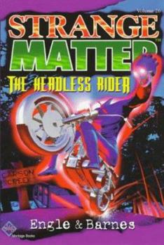 The Headless Rider (Strange Matter) - Book #26 of the Strange Matter