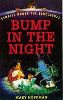 Paperback Bump in the Night (Stories Under the Bedclothes) Book