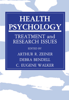 Hardcover Health Psychology: Treatment and Research Issues Book