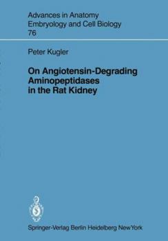 Paperback On Angiotensin-Degrading Aminopeptidases in the Rat Kidney Book