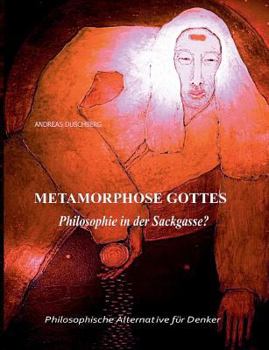 Paperback Metarmorphose Gottes: Philosophie in der Sackgasse? [German] Book