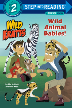 Wild Animal Babies! - Book  of the Wild Kratts: Step into Reading