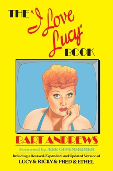 Paperback The I Love Lucy Book