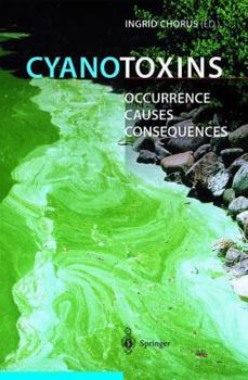 Paperback Cyanotoxins: Occurrence, Causes, Consequences Book