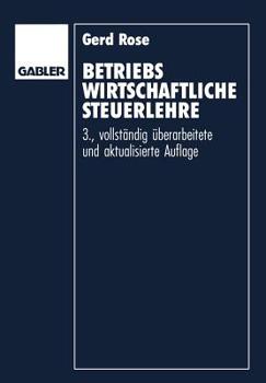 Paperback Betriebswirtschaftliche Steuerlehre: Eine Einführung Für Fortgeschrittene [German] Book