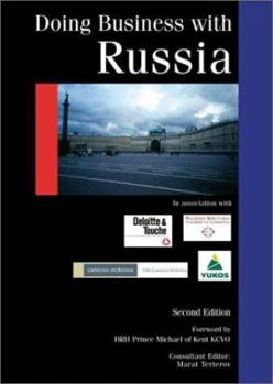 Paperback Doing Business with Russia: A Guide to Investment Opportunities and Business Practice Book