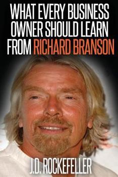 Paperback What Every Business Owner Should Learn from Richard Branson Book