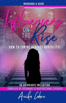 Paperback Influencers on the Rise: How to Thrive Against Adversity! Book