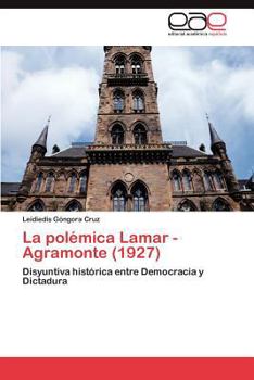 Paperback La polémica Lamar - Agramonte (1927) [Spanish] Book