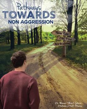 Paperback Pathways Towards Non Aggression Book