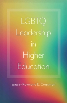 Hardcover LGBTQ Leadership in Higher Education Book