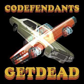 Vinyl Codefendants X Get Dead Book