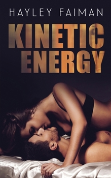 Kinetic Energy (Forbidden Love #2)