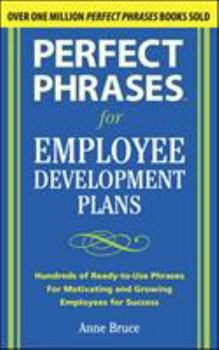 Paperback Perfect Phrases for Employee Development Plans Book