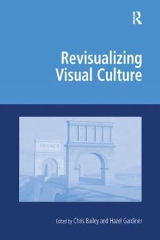 Paperback Revisualizing Visual Culture Book