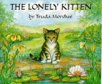 Paperback The Lonely Kitten (Medici Books for Children) Book