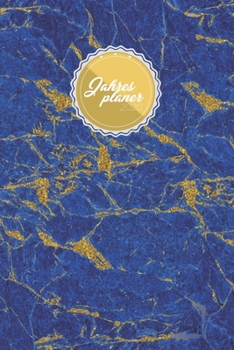 Jahresplaner 2020: Kalender, Taschenkalender, Terminkalender,Wochenplaner von Januar bis Dezember 2020 |  edles Marble Cover mit Gold Blau Pattern | ... Organisation und Notizen (German Edition)