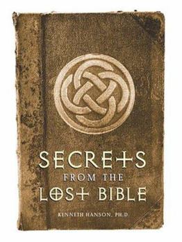 Hardcover Secrets From the Lost Bible Book