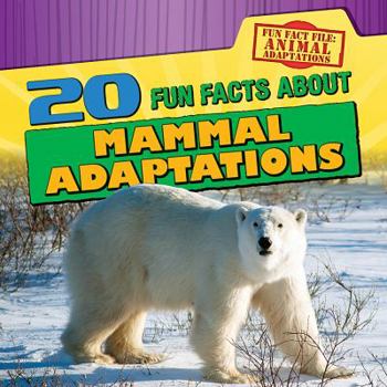 Paperback 20 Fun Facts about Mammal Adaptations Book