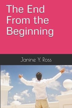 Paperback The End From the Beginning Book