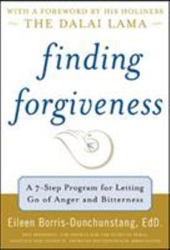Hardcover Finding Forgiveness: A 7-Step Program for Letting Go of Anger and Bitterness Book