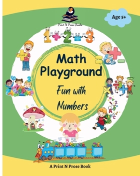 Paperback Math Playground: Fun with Numbers - Math Activity Book for Kids Book