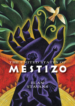 Hardcover The United States of Mestizo Book