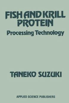 Paperback Fish and Krill Protein: Processing Technology Book
