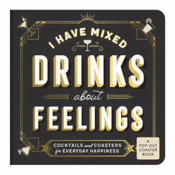 Misc. Supplies I Have Mixed Drinks Abt Feelin Book