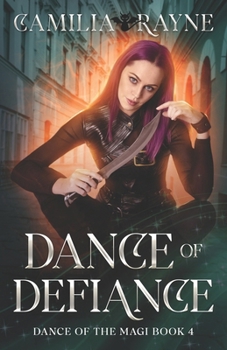 Paperback Dance of Defiance: Book 4 Book