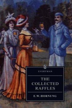 The Complete Short Stories Of Raffles