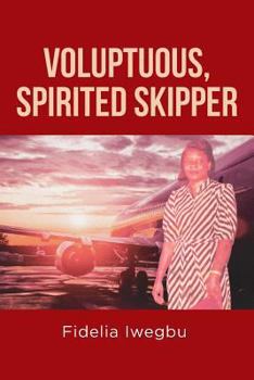 Paperback Voluptuous, Spirited Skipper Book