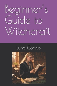 Paperback Beginner's Guide to Witchcraft Book