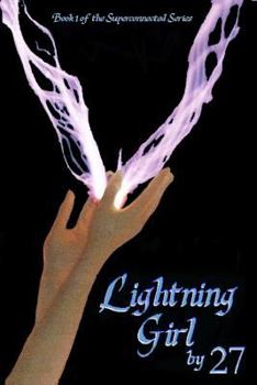 Paperback Lightning Girl: Superconnected Book 1 Book