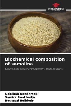 Paperback Biochemical composition of semolina Book