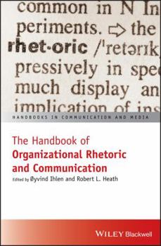 Hardcover The Handbook of Organizational Rhetoric and Communication Book
