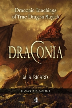 Paperback Draconia: Draconic Teachings of True Dragon Magick Book