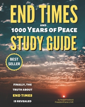 End Times and 1000 Years of Peace for Beginners