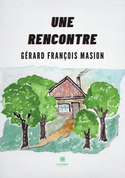 Paperback Une rencontre [French] Book