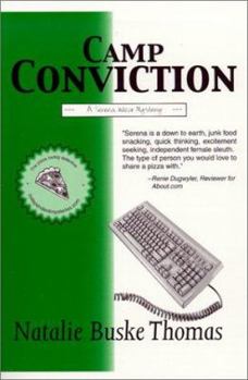 Camp Conviction - Book #0.75 of the Serena Wilcox Mysteries