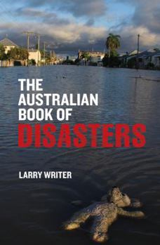 Paperback The Australian Book of Disasters Book