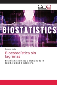 Bioestad�stica sin l�grimas